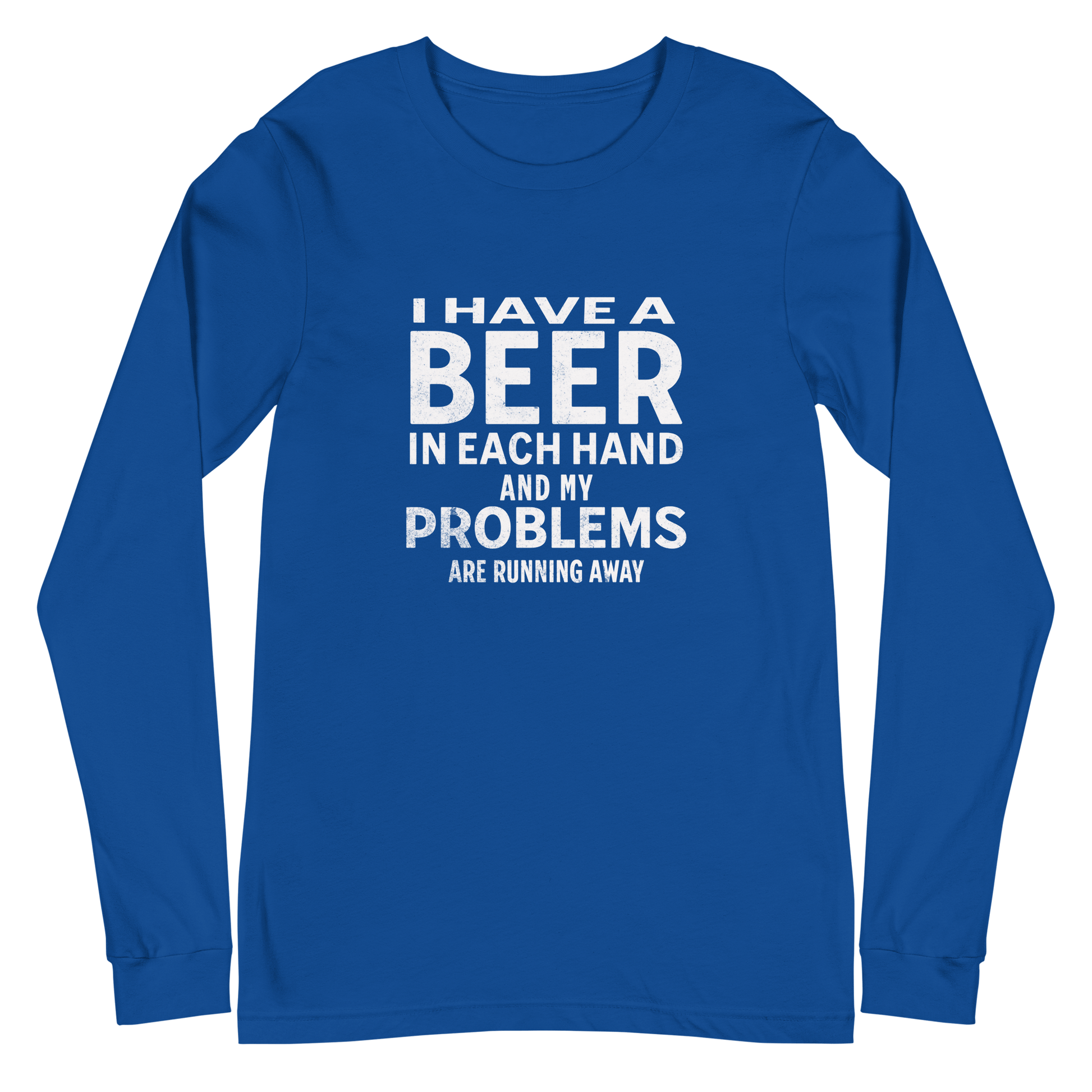 I have a Beer in Each Hand Long Sleeve Tee