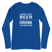 I Work to Buy Beer Long Sleeve Tee | Versatile & Stylish DRINKING,LONG SLEEVED TSHIRT,MENS,New,SPRING BREAK,UNISEX,WOMENS Dayzzed Apparel