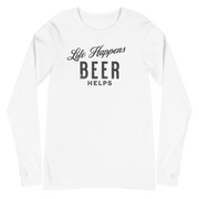 Life Happens Beer Helps Tee - A Must-Have Long Sleeve BEER,DRINKING,LONG SLEEVE TEE,MENS,New,UNISEX,WOMENS Dayzzed Apparel