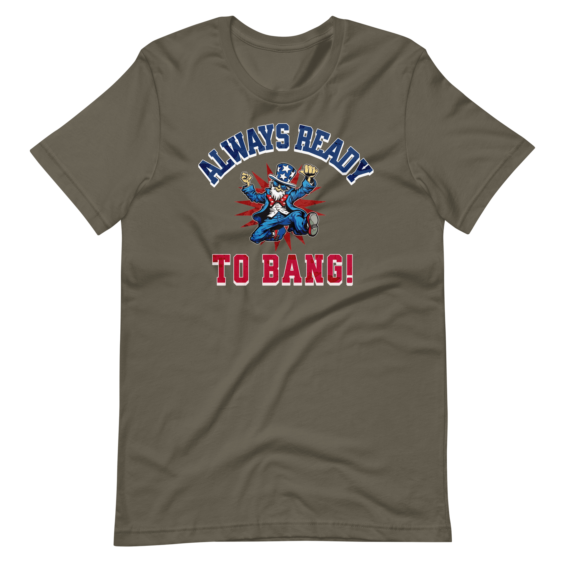 Always Ready To Bang T-shirt