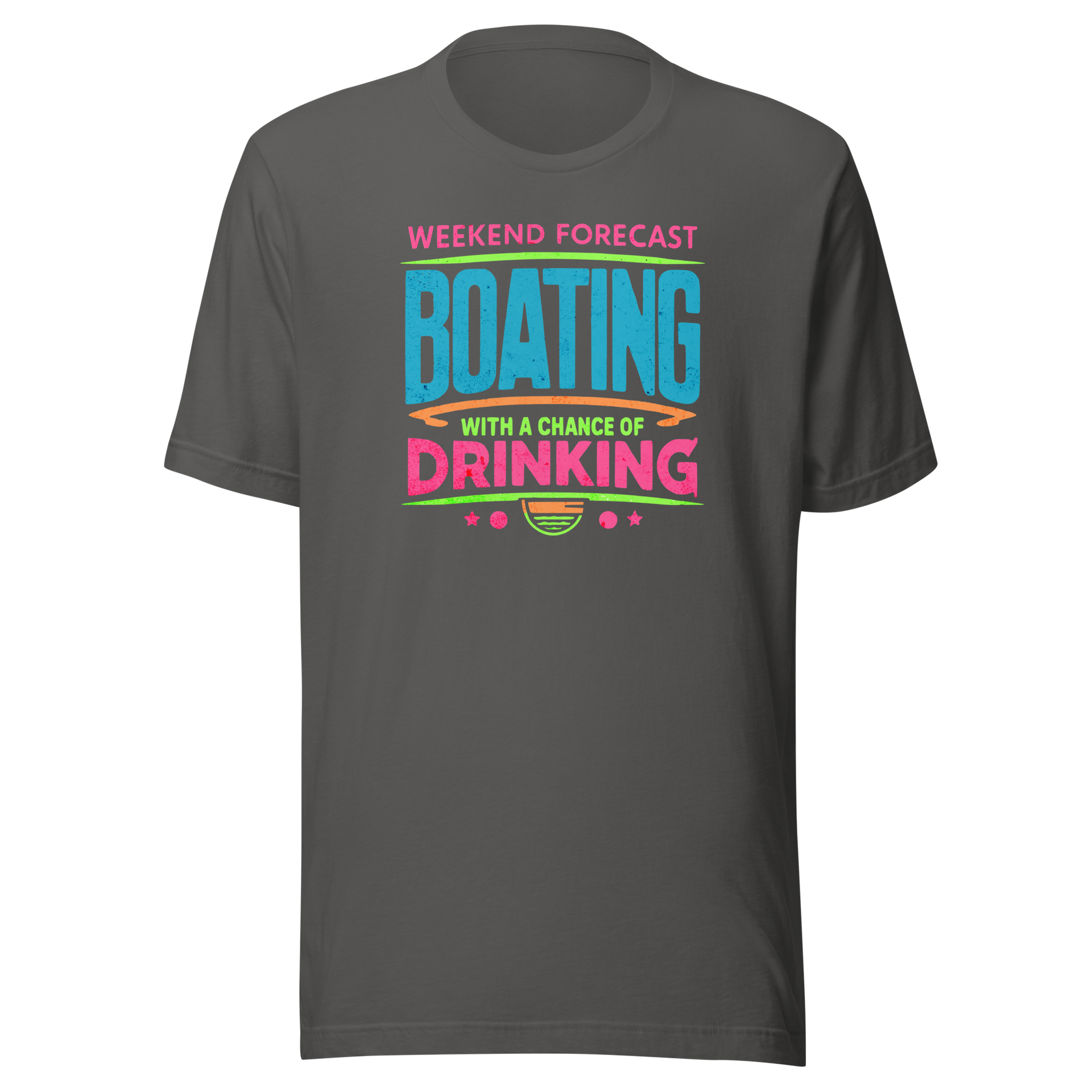 Tee with "Weekend Forecast: Boating with a Chance of Drinking" in bright colors, ideal for boaters.