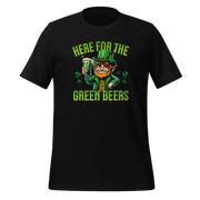 Here For The Green Beers Tee