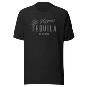 Life Happens Tequila Helps Tee - Unwind with humor DRINKING,MENS,New,TEQUILA,TSHIRT,UNISEX,WOMENS Dayzzed Apparel