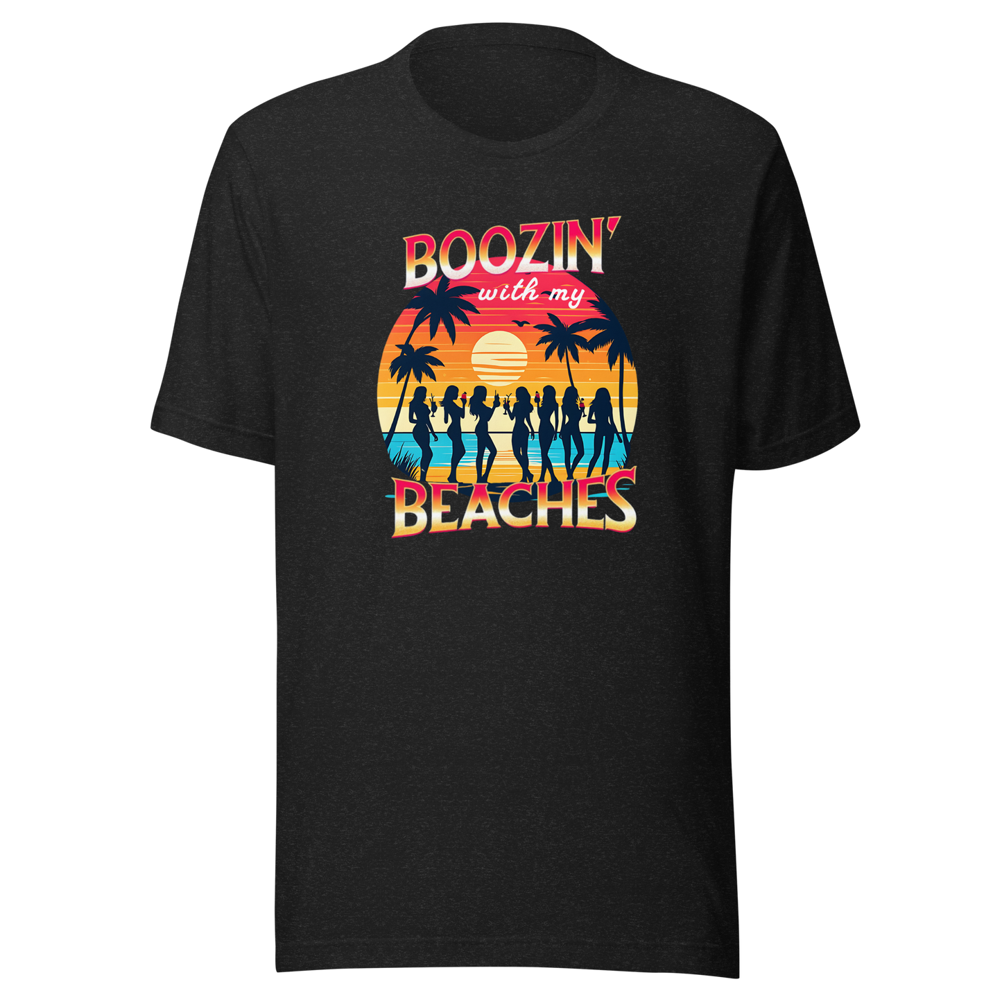 Silhouettes of women drinking cocktails on the beach at sunset in 'Boozin' with My Beaches' tee.