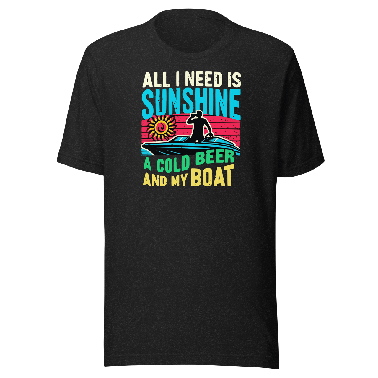 Tee featuring "All I Need Is Sunshine, a Cold Beer, and My Boat" with a man in a boat and a retro sunset in the background.