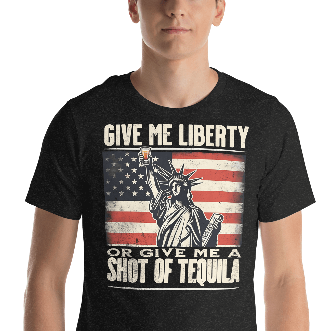 T-shirt with Give Me Liberty or Give Me a Shot of Tequila text, Statue of Liberty holding a shot glass, and distressed American flag background. Perfect for 4th of July.