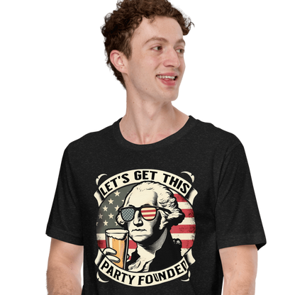 T-shirt with Let's Get This Party Founded text, George Washington drinking a beer, and distressed American flag background. Perfect for 4th of July.