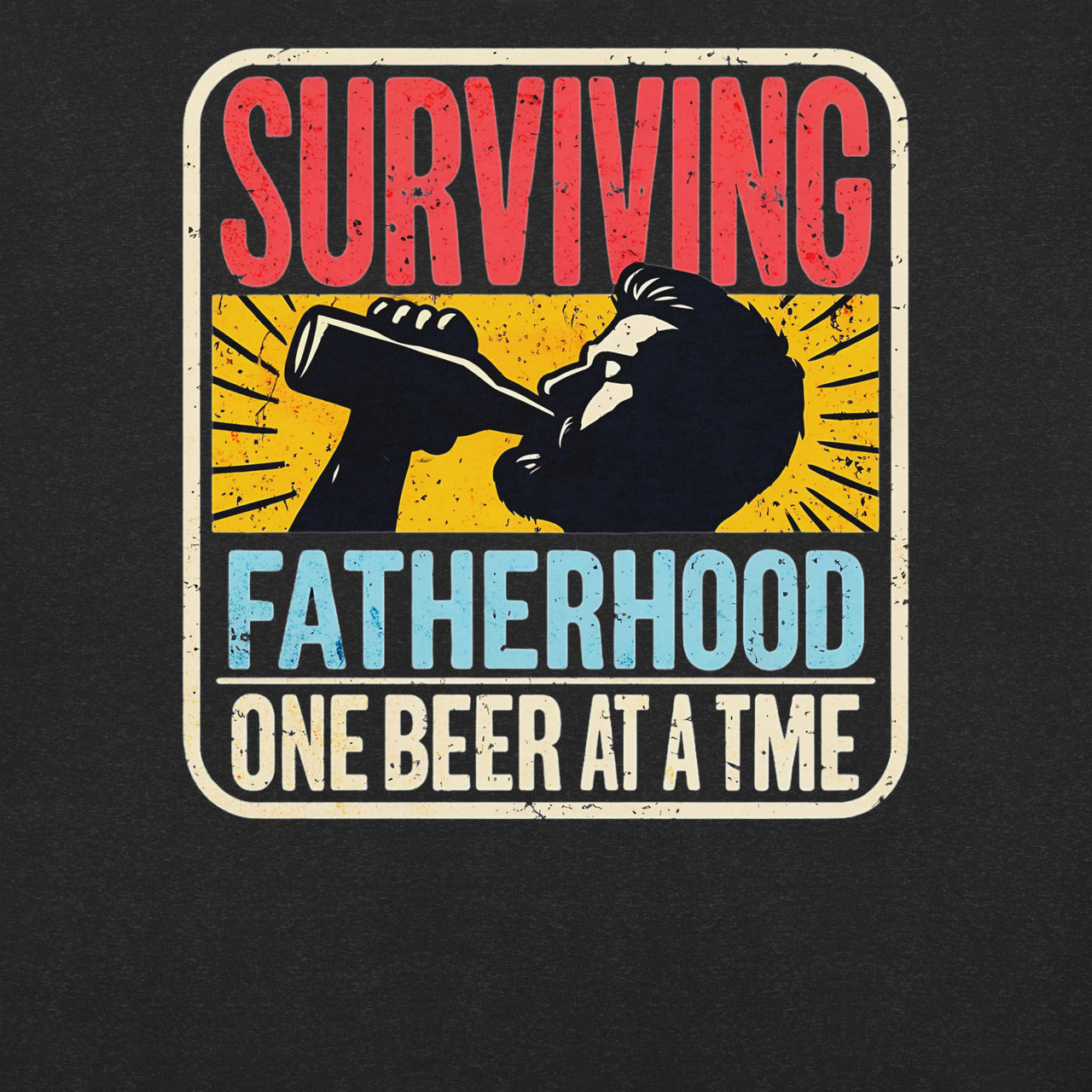 Celebrate fatherhood with our "Surviving Fatherhood One Beer at a Time" t-shirt. Perfect gift for dads who love a cold one. Ideal for Father's Day or birthdays.