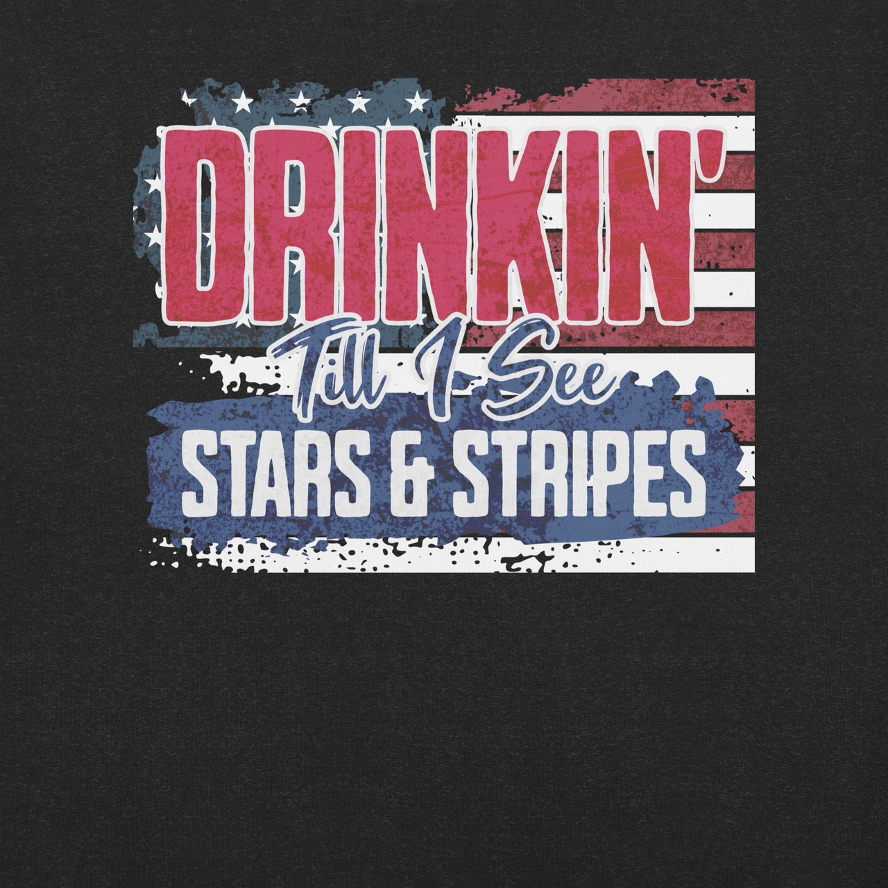 Drinkin' Till I See Stars And Stripes T-shirt