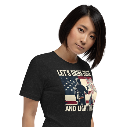 4th of July T-shirt with 'Let's Drink Booze and Light the Fuse' text, featuring a festive, patriotic theme