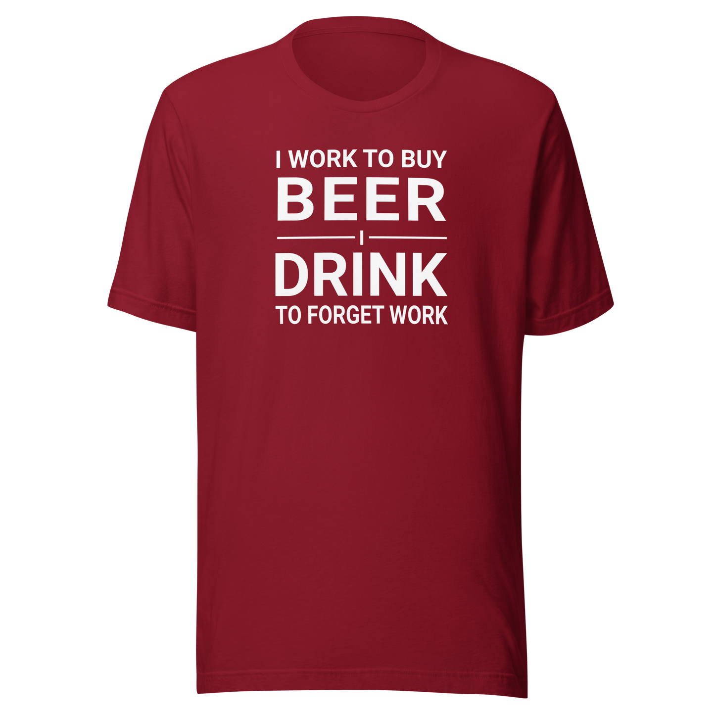 I Work To Buy Beer Tee