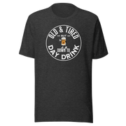 Old & Tired But Down To Day Drink Tee