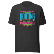 Tee with "Weekend Forecast: Boating with a Chance of Drinking" in bright colors, ideal for boaters.