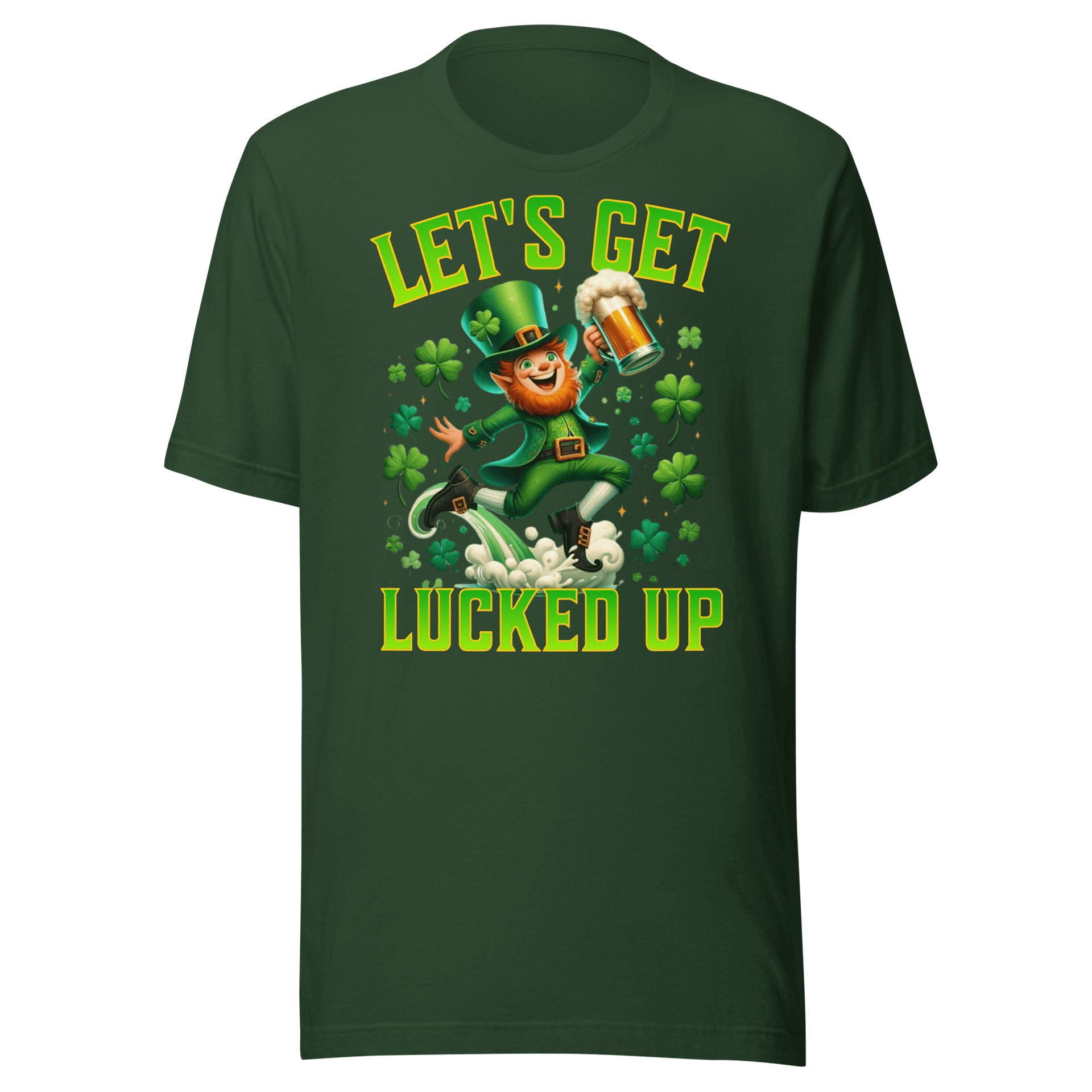 Let's Get Lucked Up T-shirt