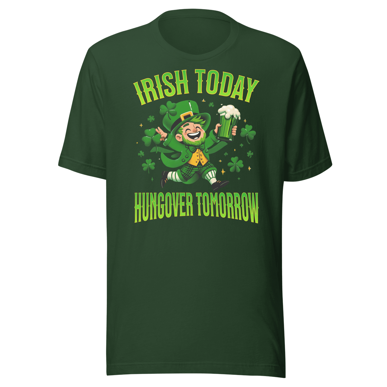 Irish Today Hungover Tomorrow T-shirt