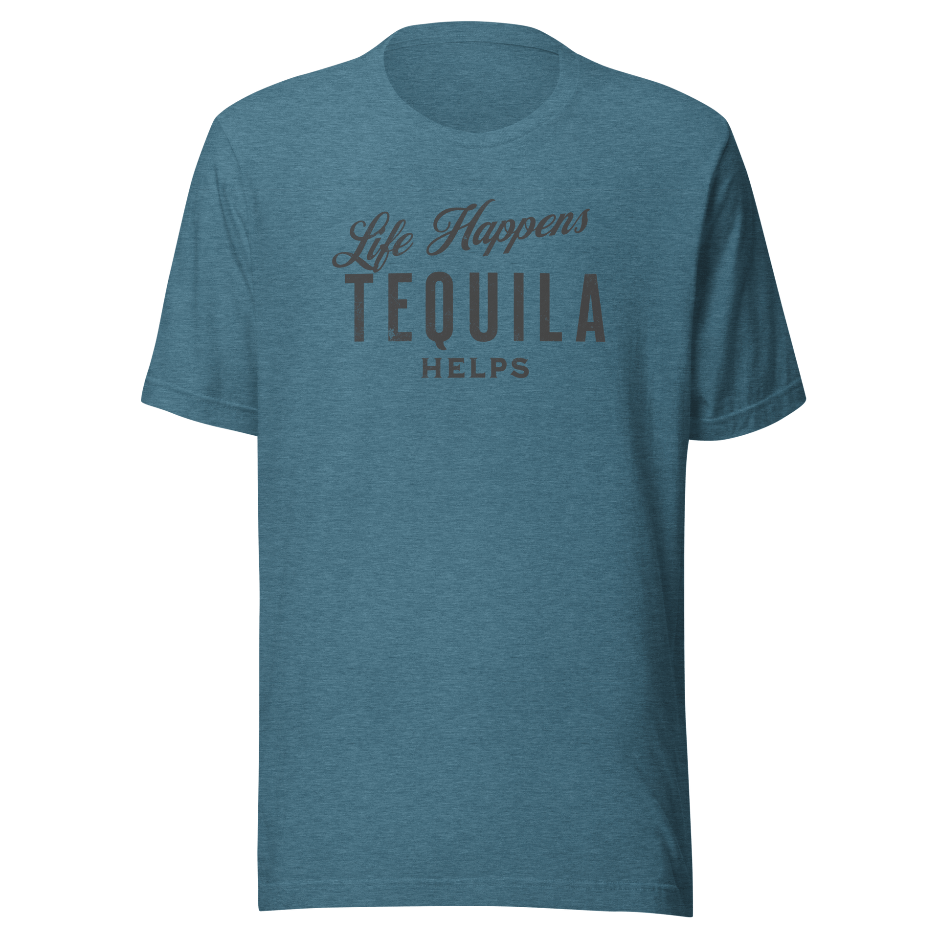 Life Happens Tequila Helps Tee - Unwind with humor DRINKING,MENS,New,TEQUILA,TSHIRT,UNISEX,WOMENS Dayzzed Apparel