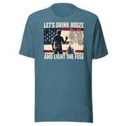 4th of July T-shirt with 'Let's Drink Booze and Light the Fuse' text, featuring a festive, patriotic theme