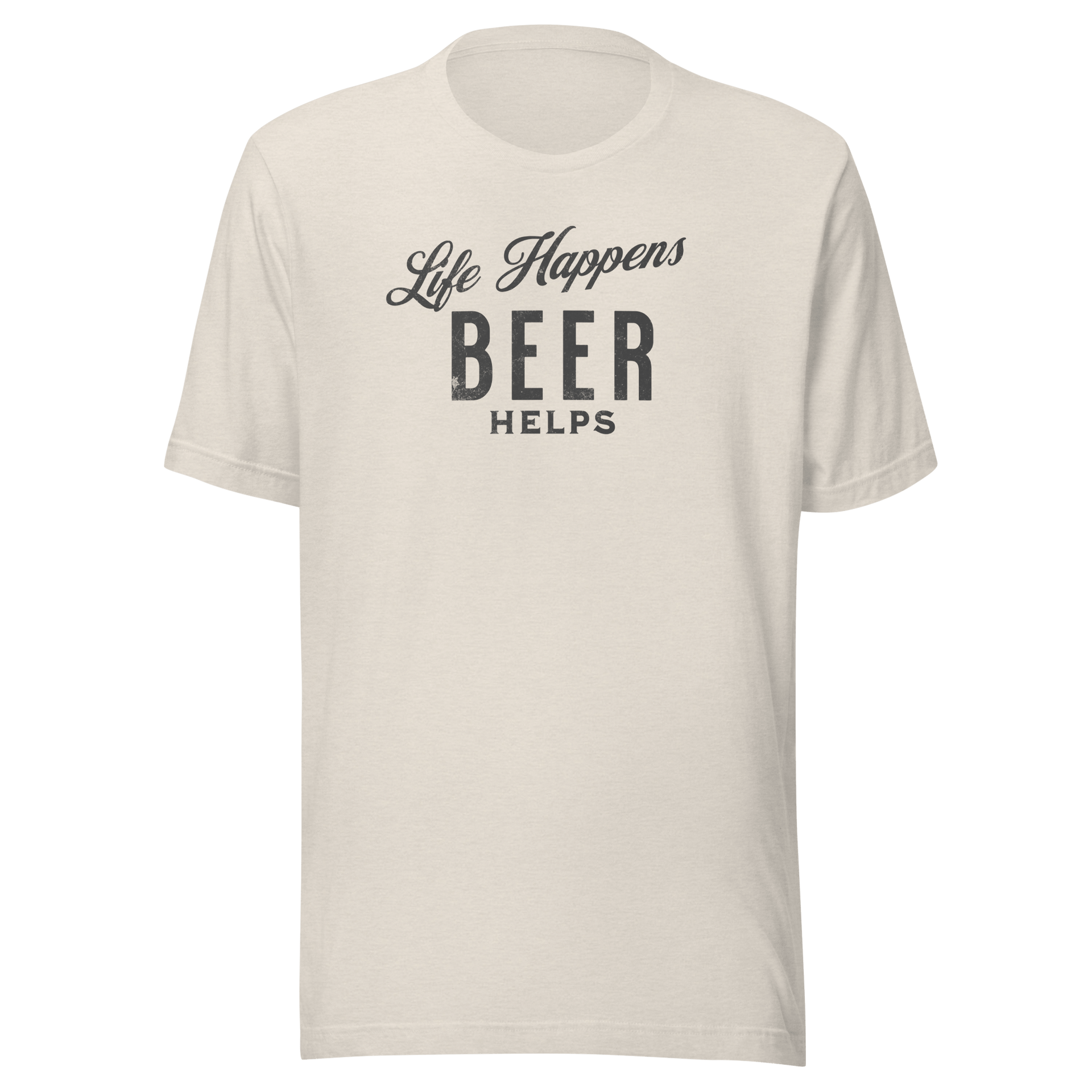 Life Happens Beer Helps Tee - Perfect Everyday Comfort BEER,DRINKING,MENS,New,TSHIRT,UNISEX,WOMENS Dayzzed Apparel