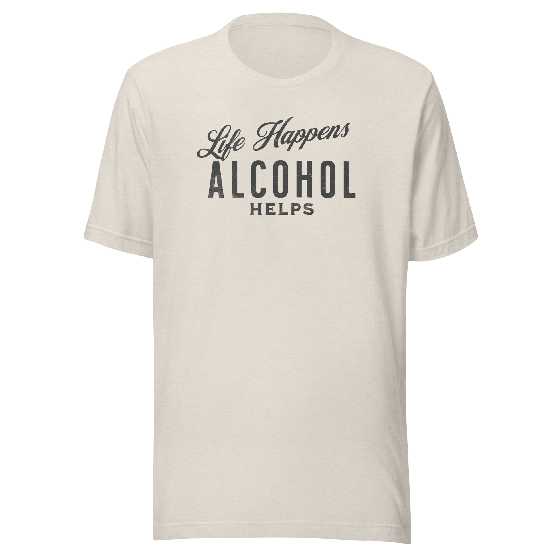 "Life Happens Alcohol Helps" T-Shirt: Embrace Fun! Get your hands on the ultimate funny drinking t-shirt. Comfortable, lightweight, and perfect for all. Dive into fun with style!