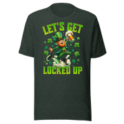 Let's Get Lucked Up T-shirt