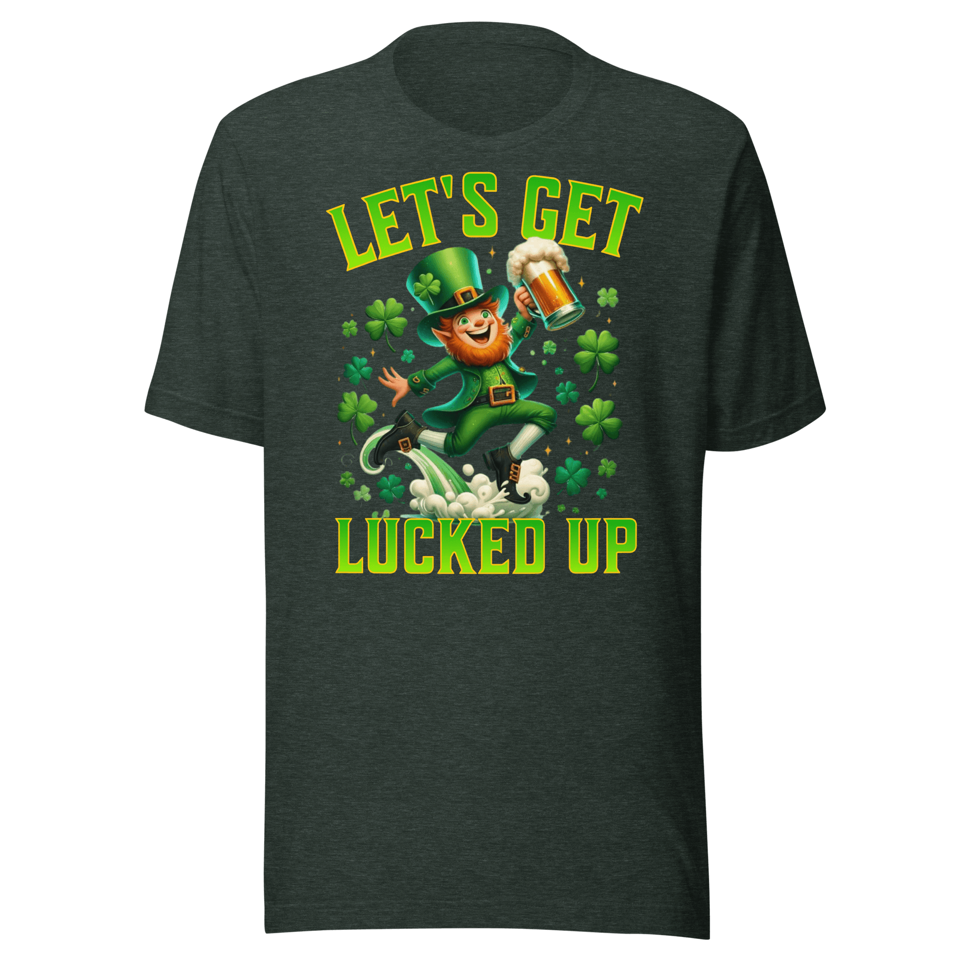 Let's Get Lucked Up T-shirt