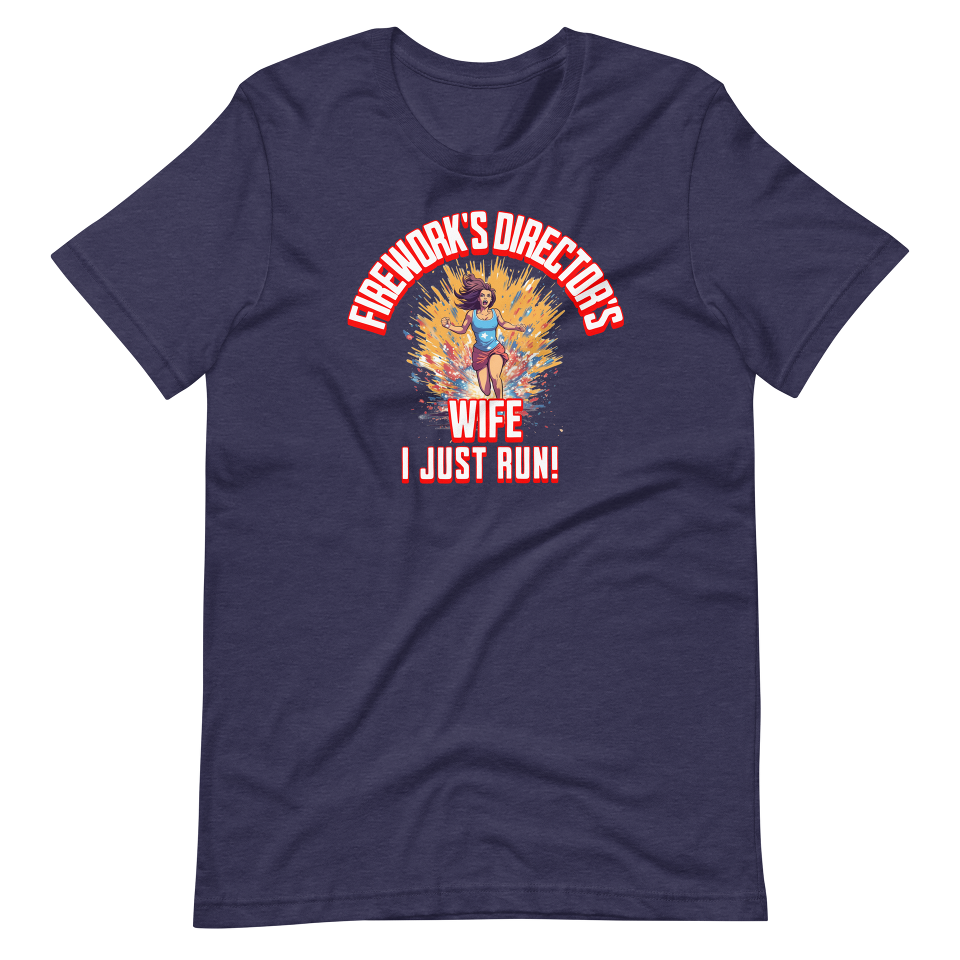 Fireworks Director's Wife I Just Run Women's T-shirt