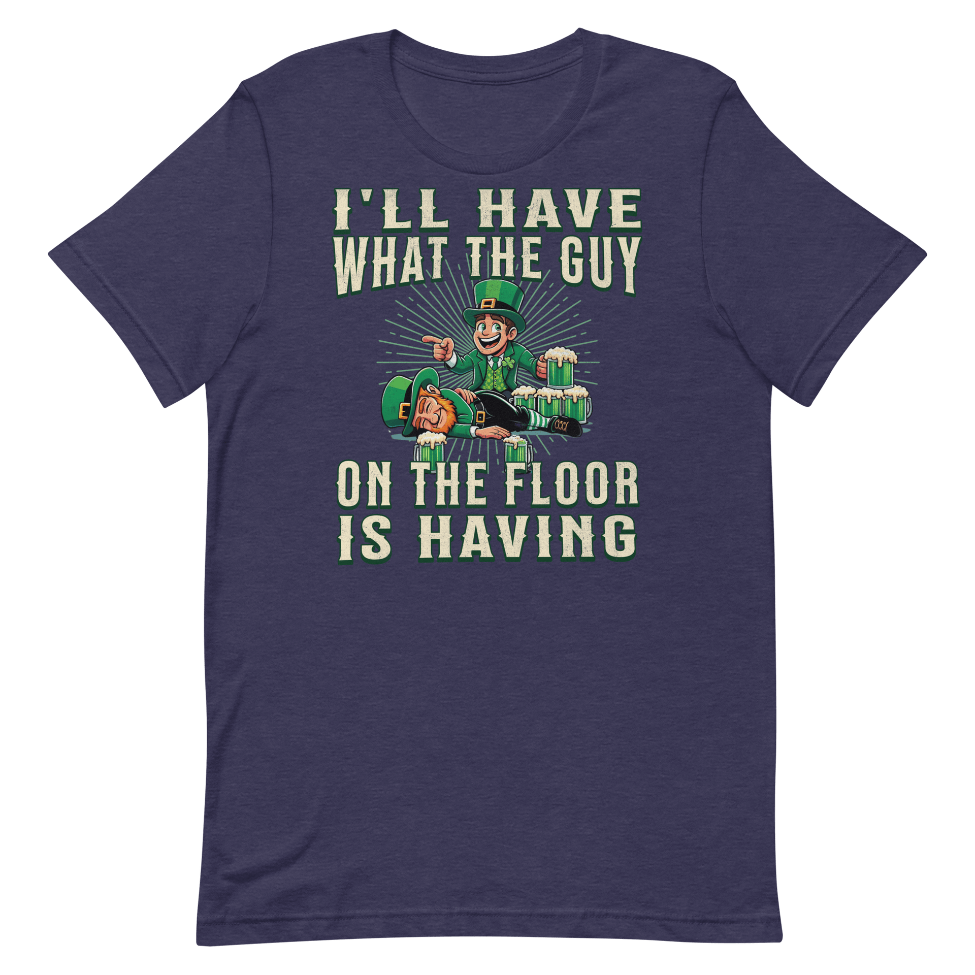 I'll Have What The Guy On The Floor Is Having T-shirt