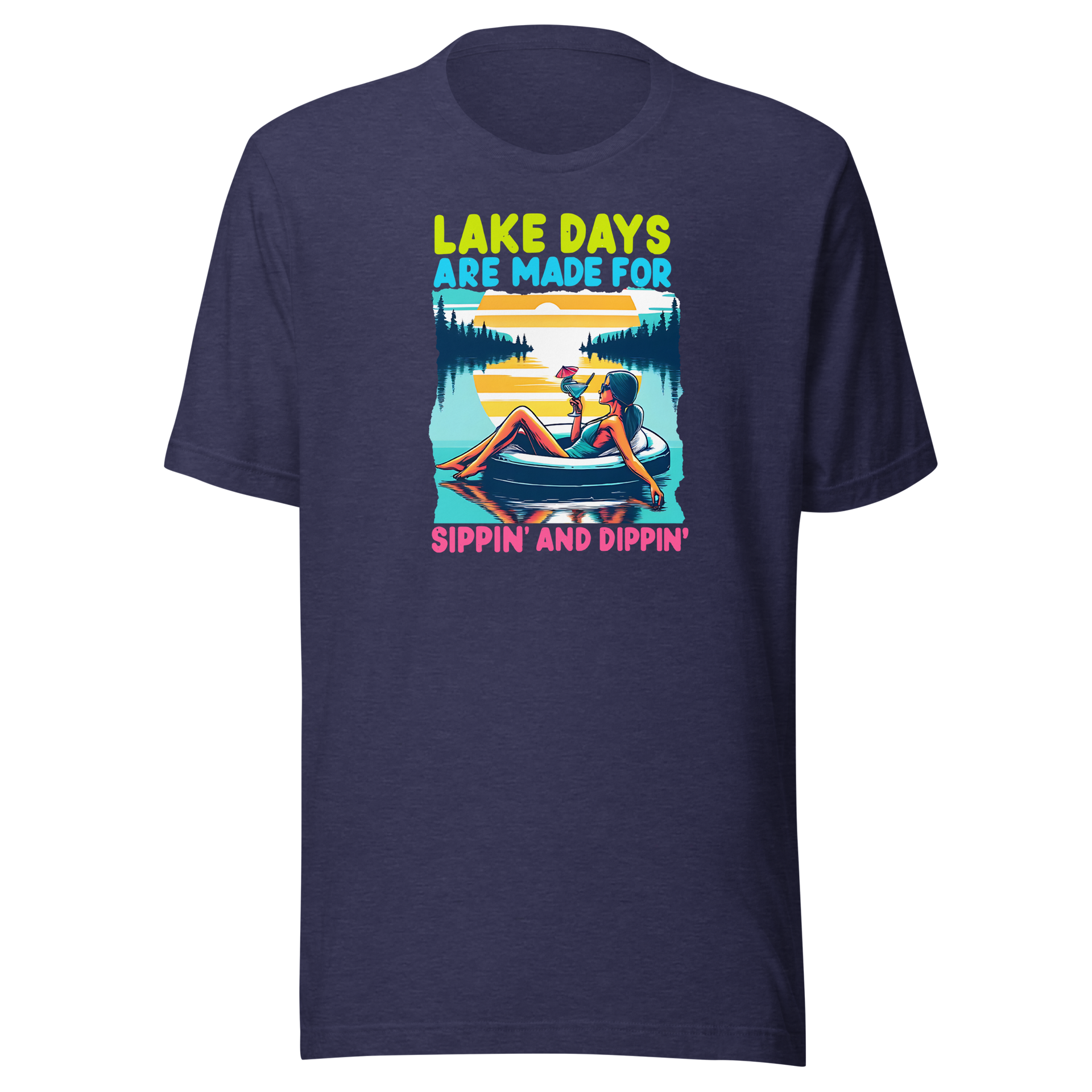 Tee with "Lake Days Are Made for Sipping and Dipping," featuring a woman on a tube float with a cocktail, lake and sunset backdrop.