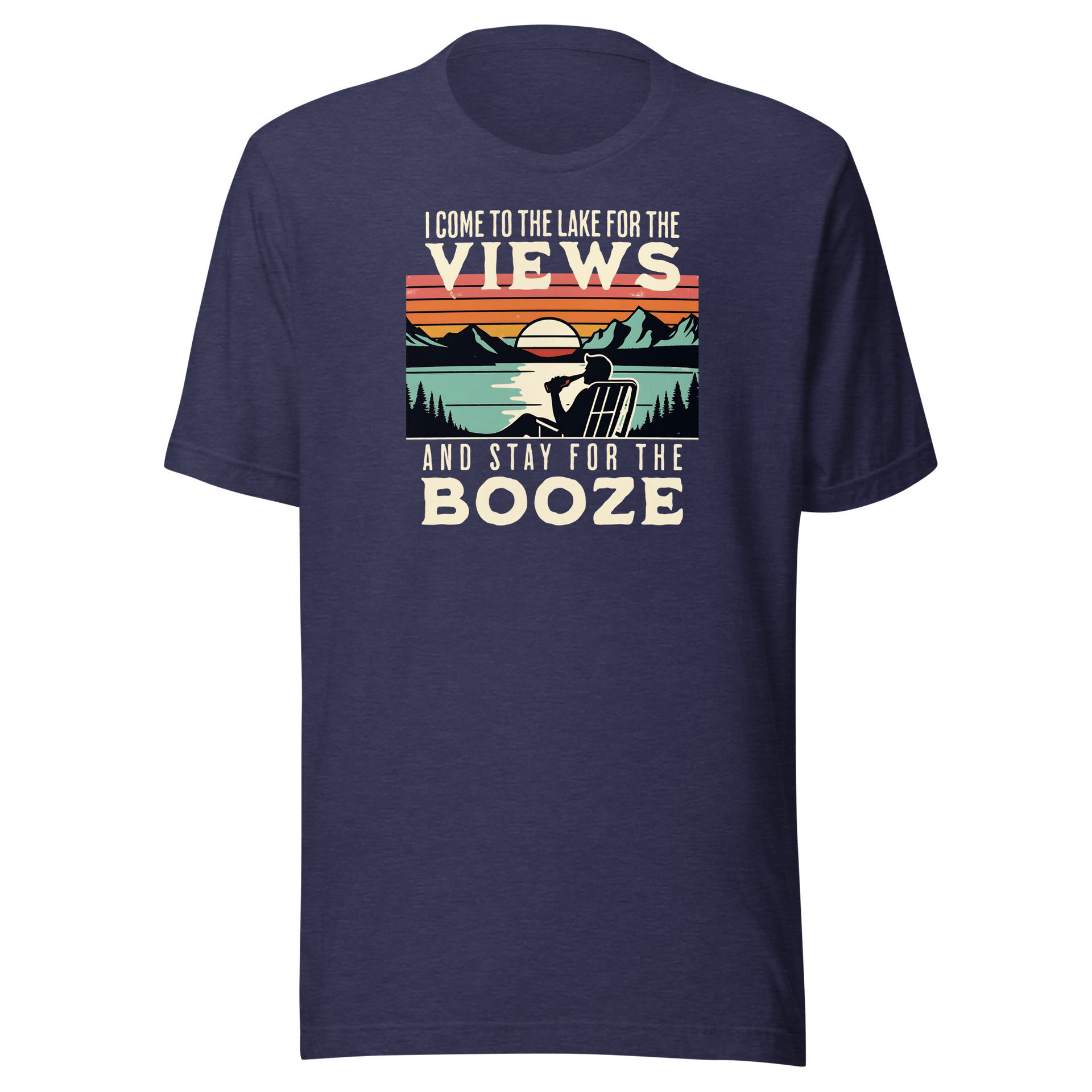 Tee showing "I Come to the Lake for the Views and Stay for the Booze," with a man in a beach chair, lake, and retro sunset.