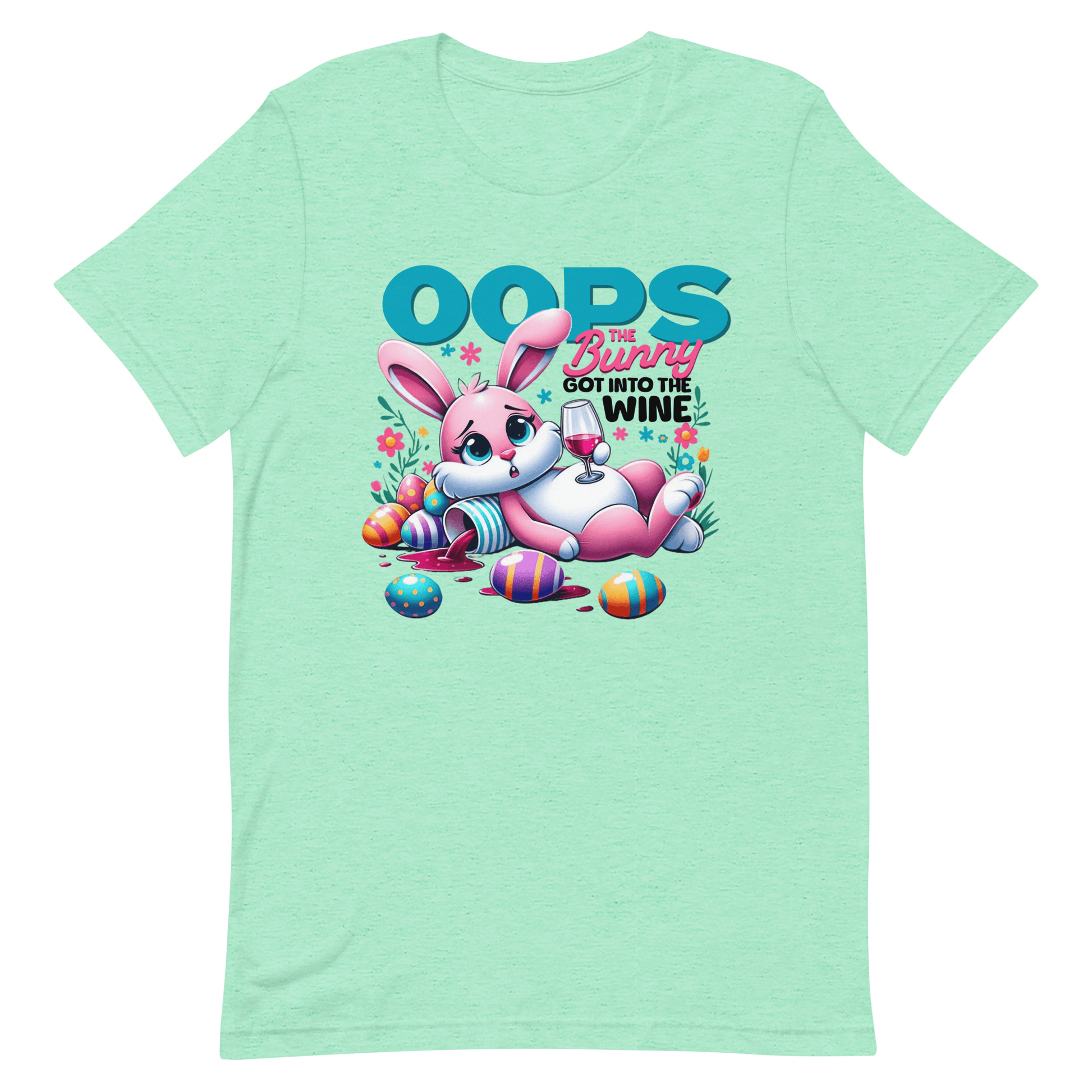 Oops the Bunny Got Into the Wine Tee