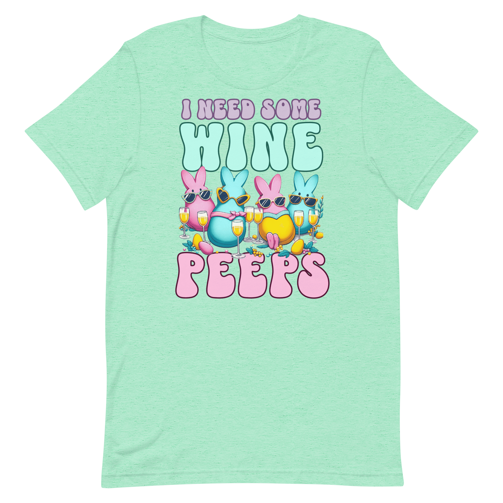 I Need Some Wine Peeps Tee