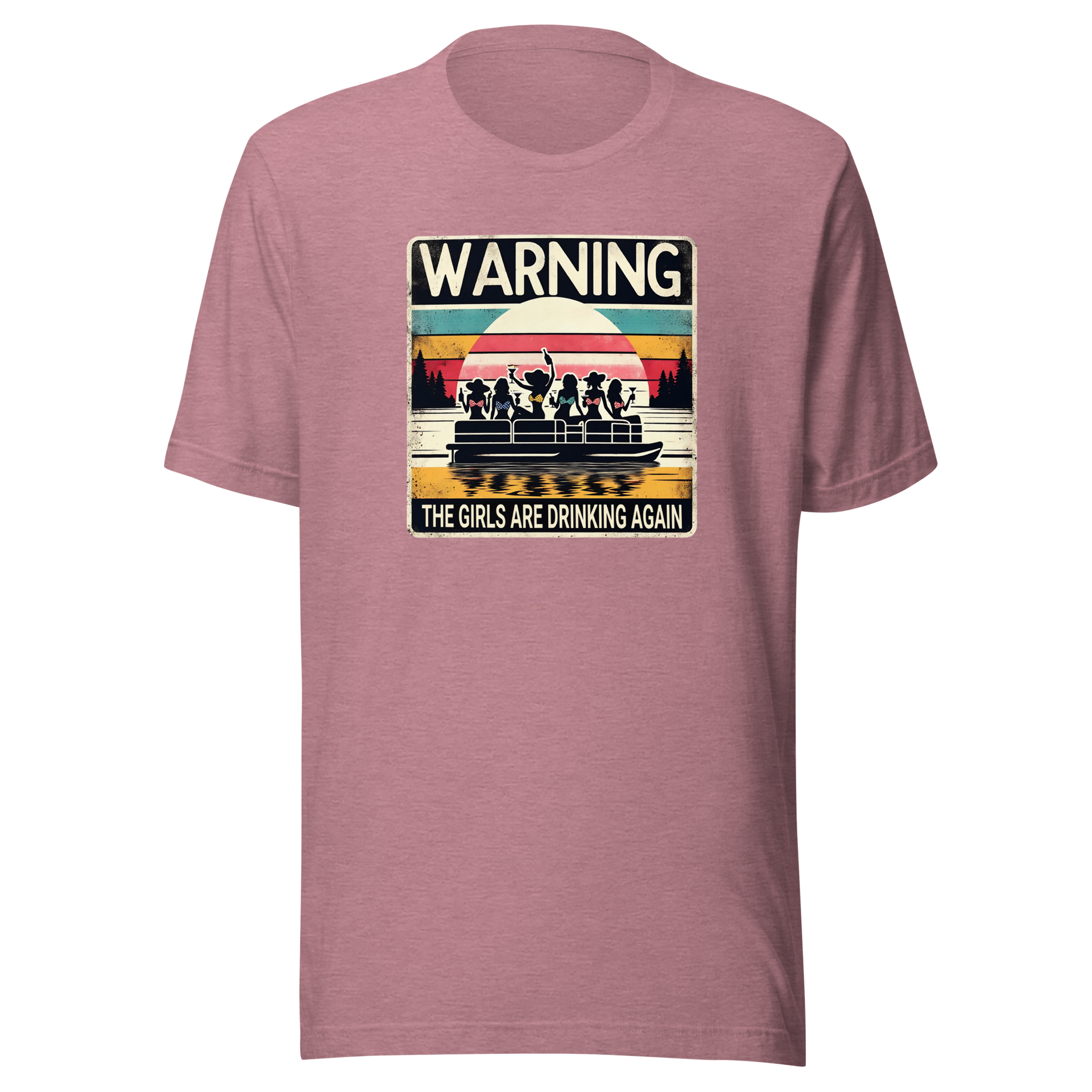 Tee showing "Warning: The Girls Are Drinking Again" with an image of girls on a pontoon boat enjoying drinks at sunset.