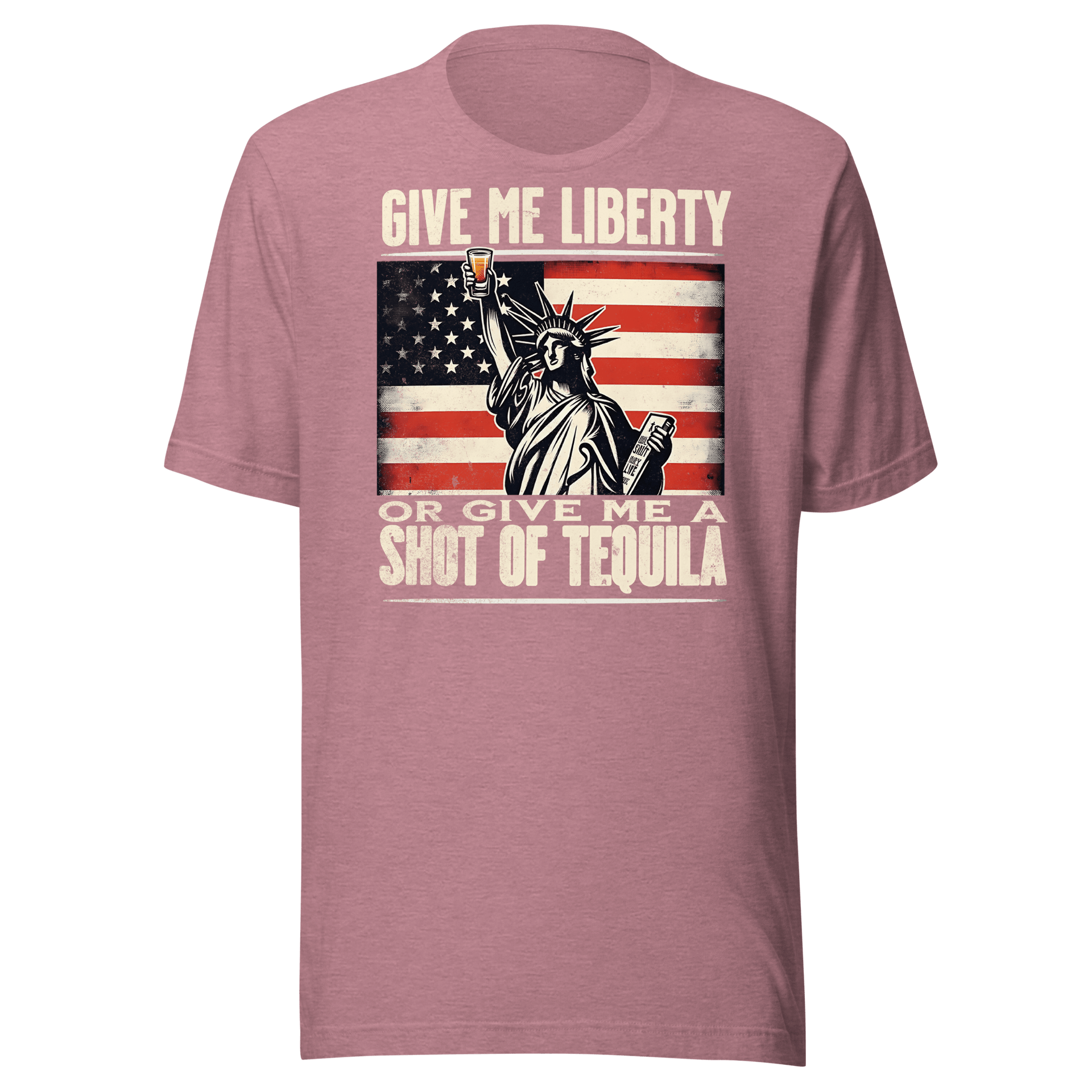 T-shirt with Give Me Liberty or Give Me a Shot of Tequila text, Statue of Liberty holding a shot glass, and distressed American flag background. Perfect for 4th of July.