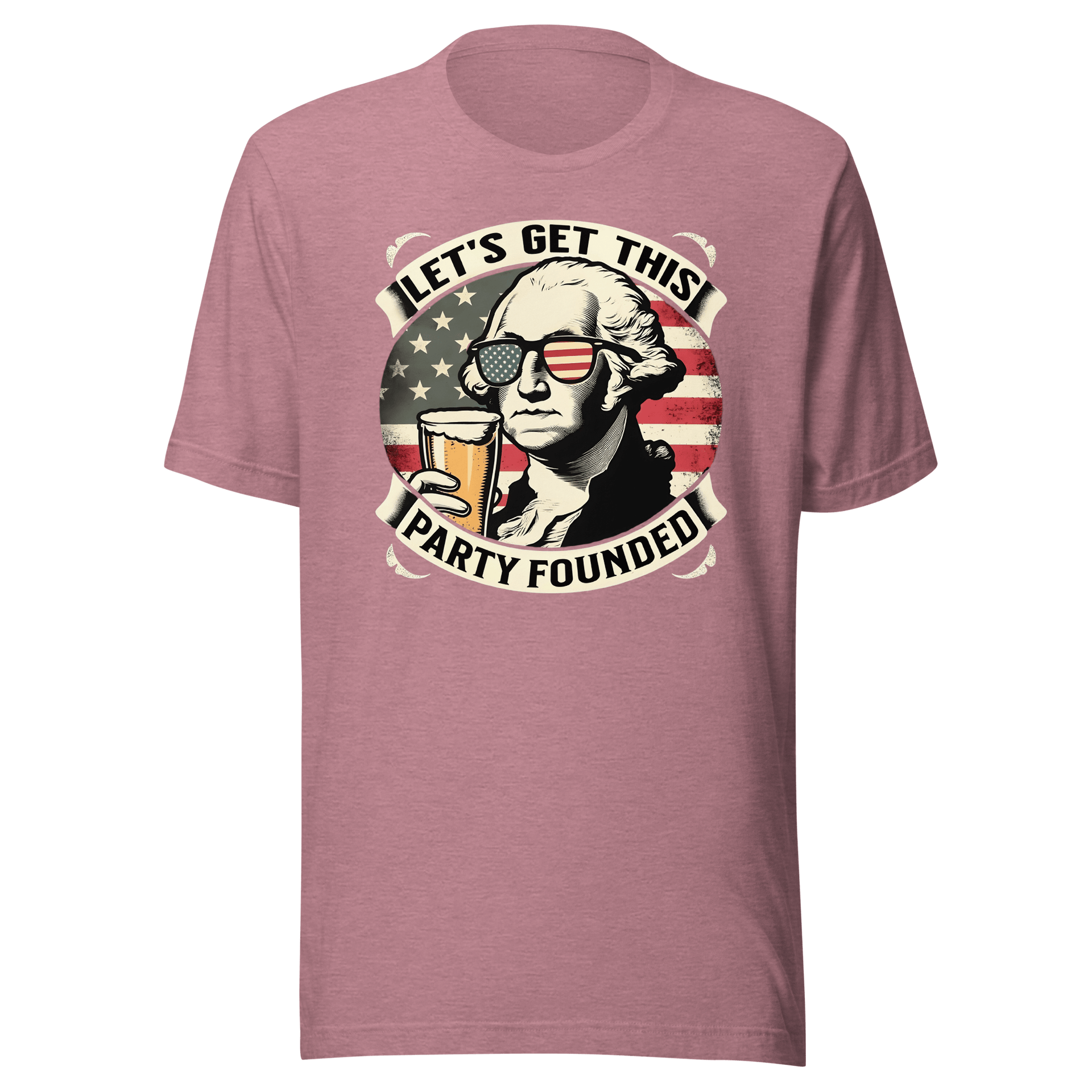 T-shirt with Let's Get This Party Founded text, George Washington drinking a beer, and distressed American flag background. Perfect for 4th of July.