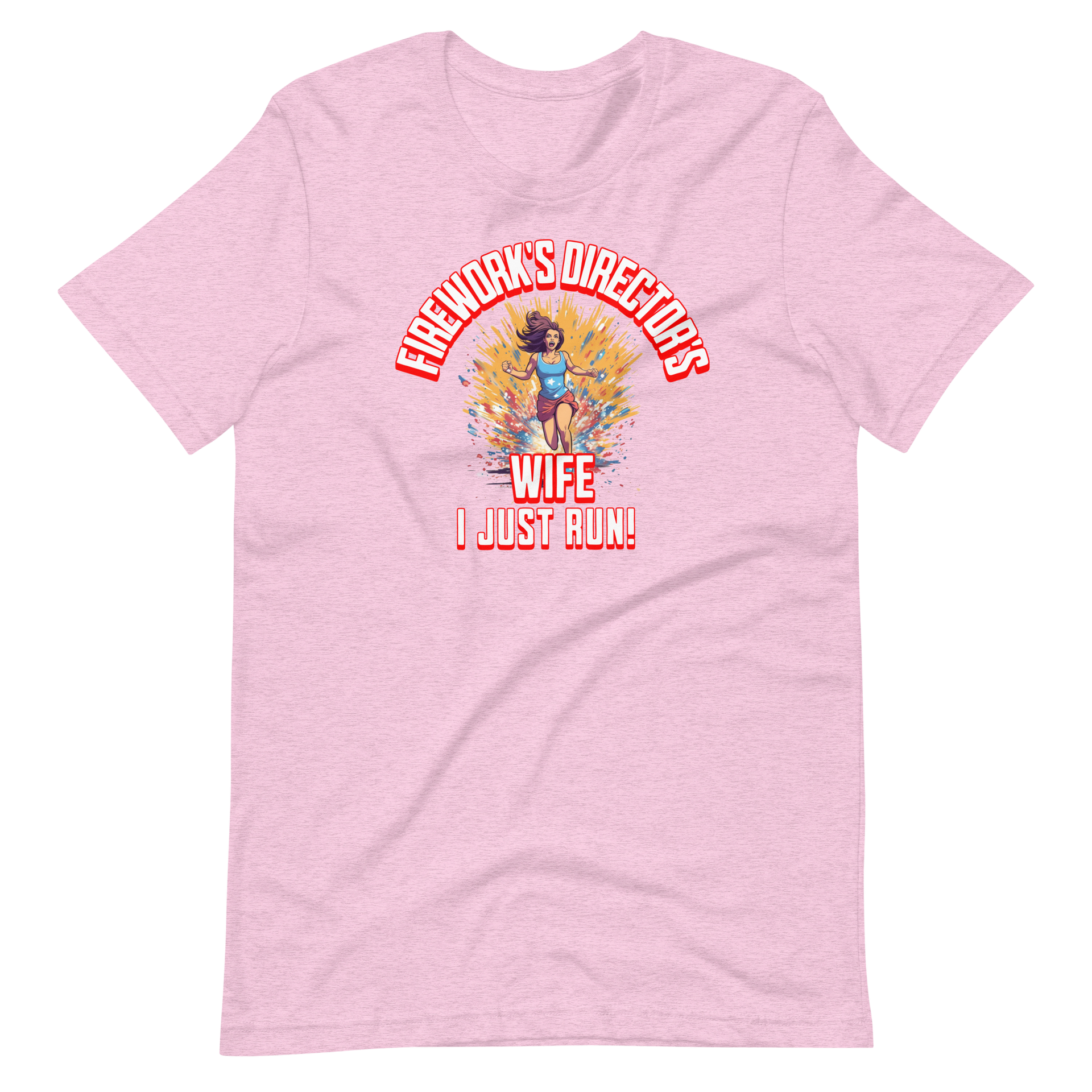 Fireworks Director's Wife I Just Run Women's T-shirt