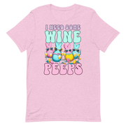 I Need Some Wine Peeps Tee