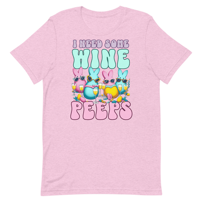 I Need Some Wine Peeps Tee