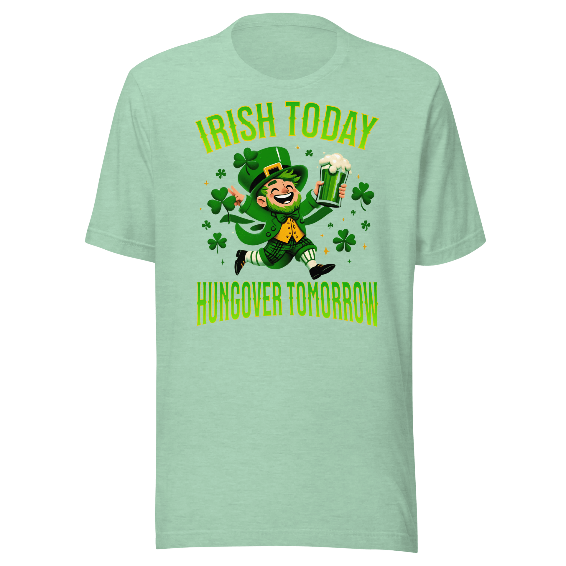 Irish Today Hungover Tomorrow T-shirt