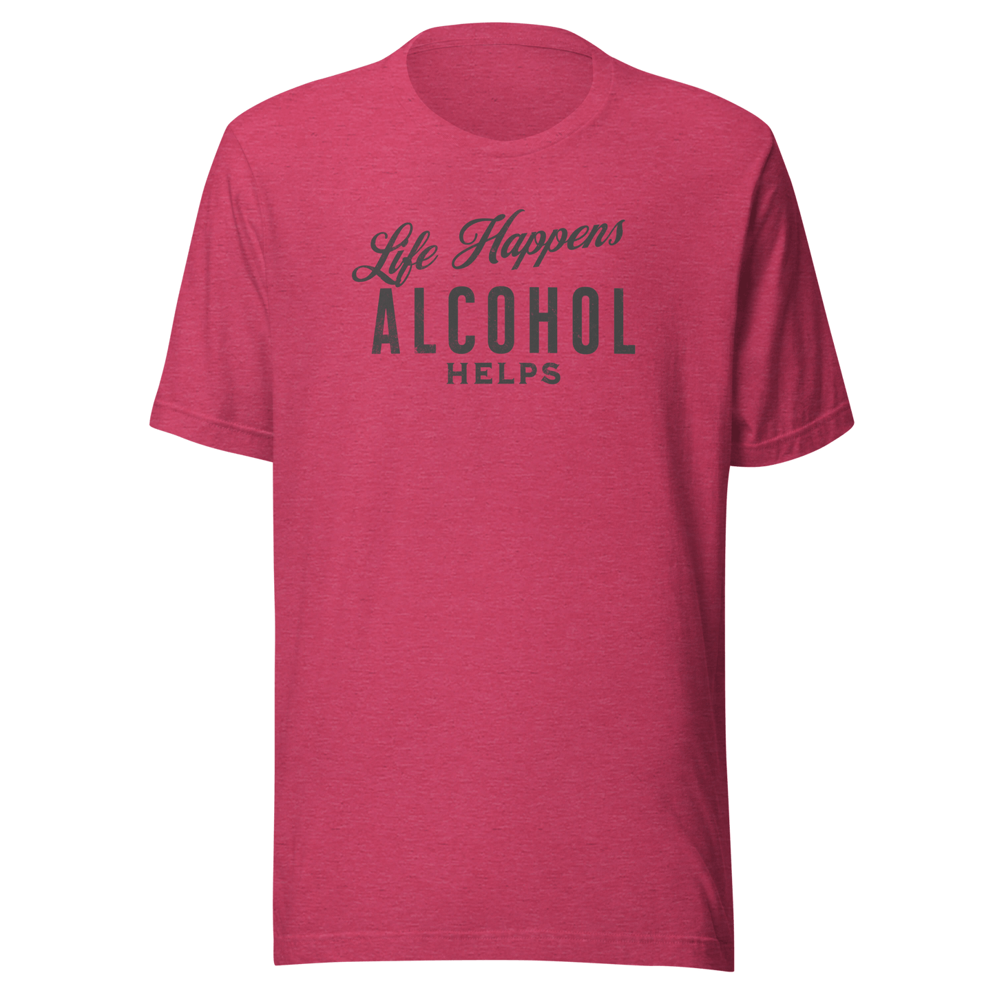 "Life Happens Alcohol Helps" T-Shirt: Embrace Fun! Get your hands on the ultimate funny drinking t-shirt. Comfortable, lightweight, and perfect for all. Dive into fun with style!