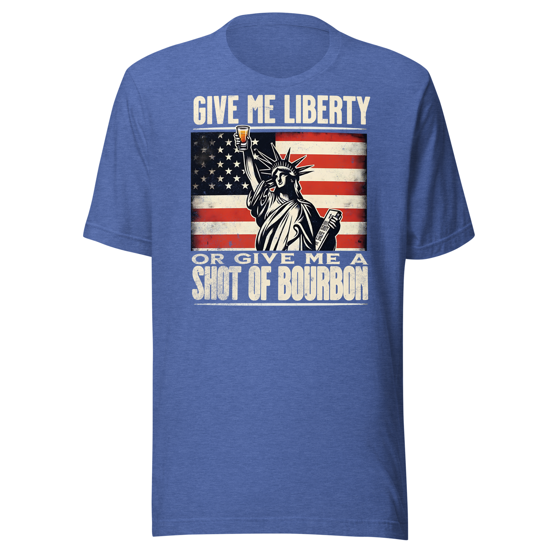 T-shirt with Give Me Liberty or Give Me a Shot of Bourbon text, Statue of Liberty holding a shot glass, and distressed American flag background. Perfect for 4th of July.