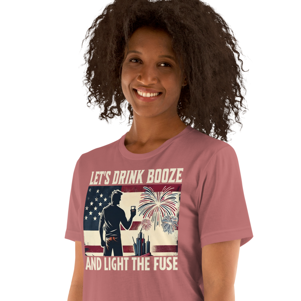 4th of July T-shirt with 'Let's Drink Booze and Light the Fuse' text, featuring a festive, patriotic theme