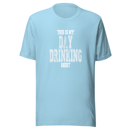 This Is My Day Drinking Shirt Tee