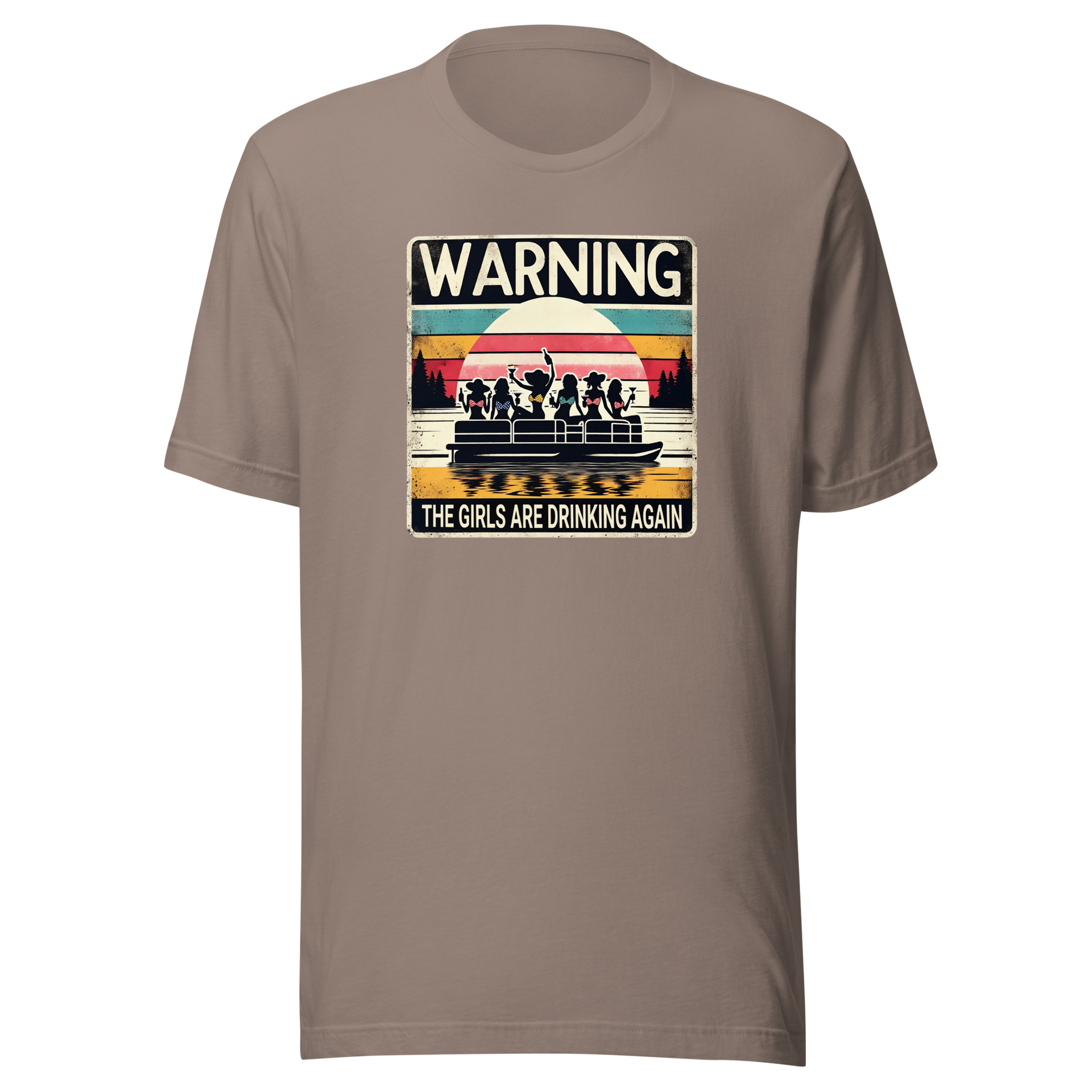 Tee showing "Warning: The Girls Are Drinking Again" with an image of girls on a pontoon boat enjoying drinks at sunset.