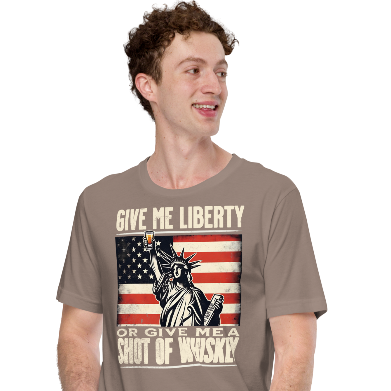 'Give Me Liberty or Give Me Whiskey' text, Statue of Liberty holding a shot glass, and distressed American flag background