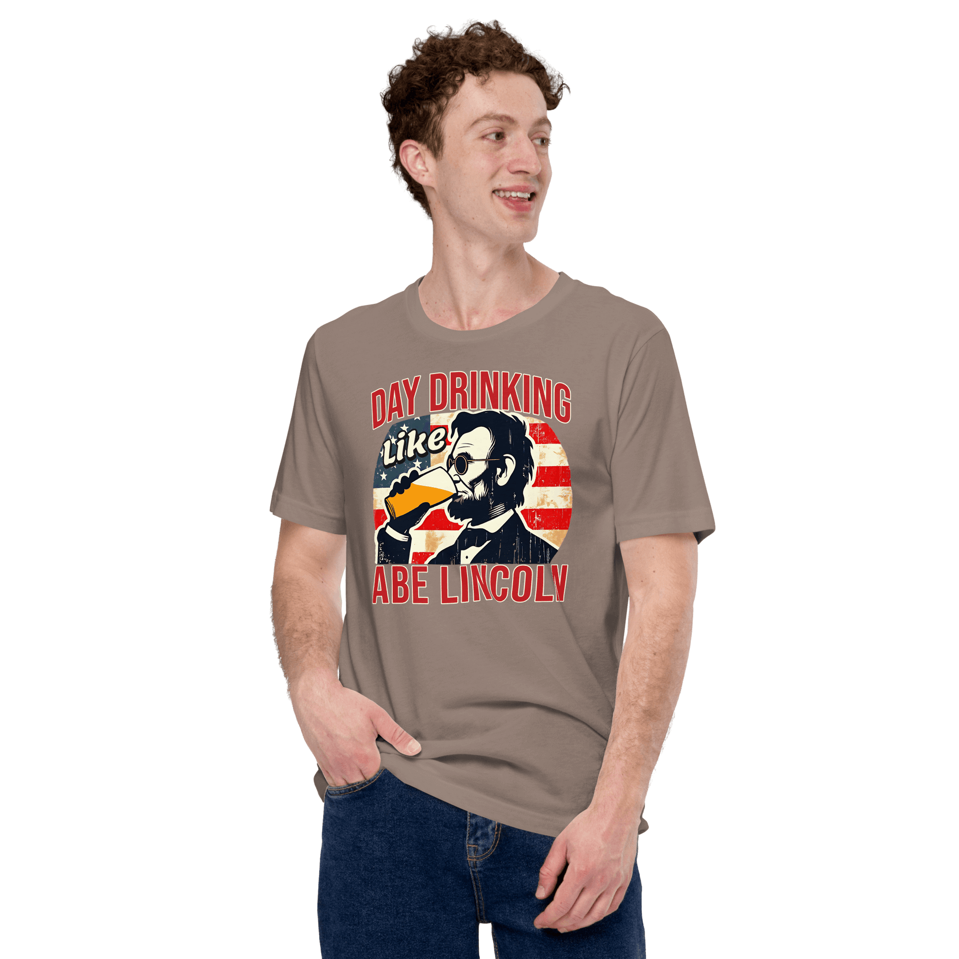 T-shirt with Day Drinking Like Abe Lincoln text, image of Abe Lincoln drinking a glass of beer, and distressed American flag background. Perfect for 4th of July.