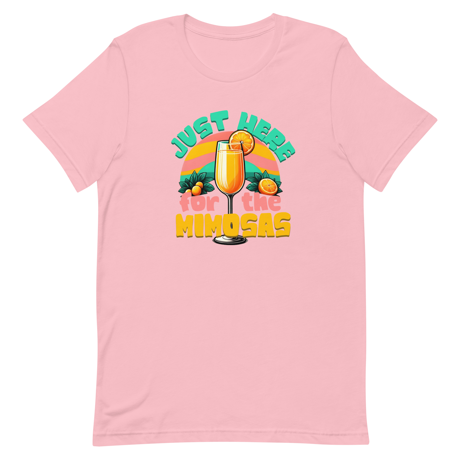 Just Here For The Mimosas Tee