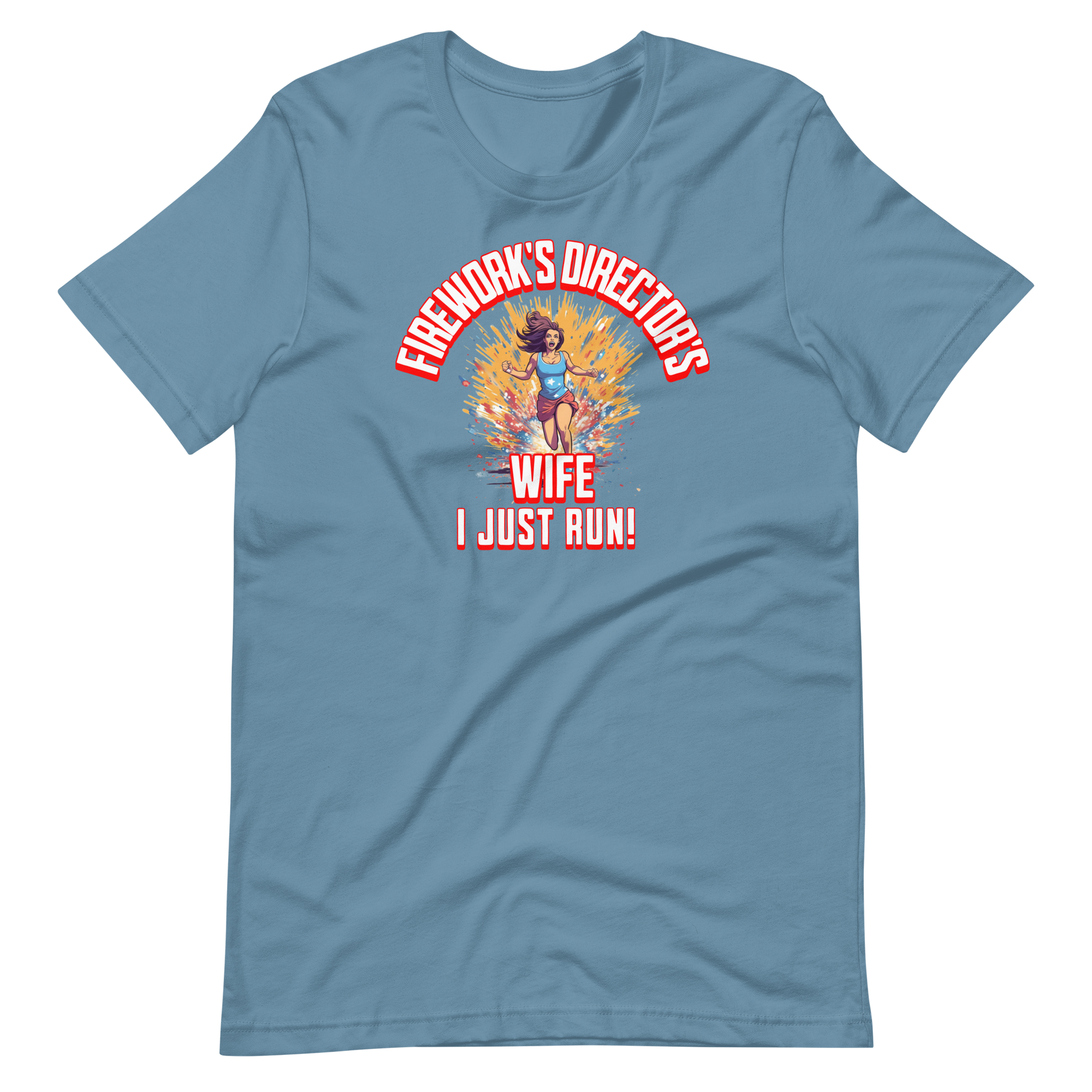 Fireworks Director's Wife I Just Run Women's T-shirt