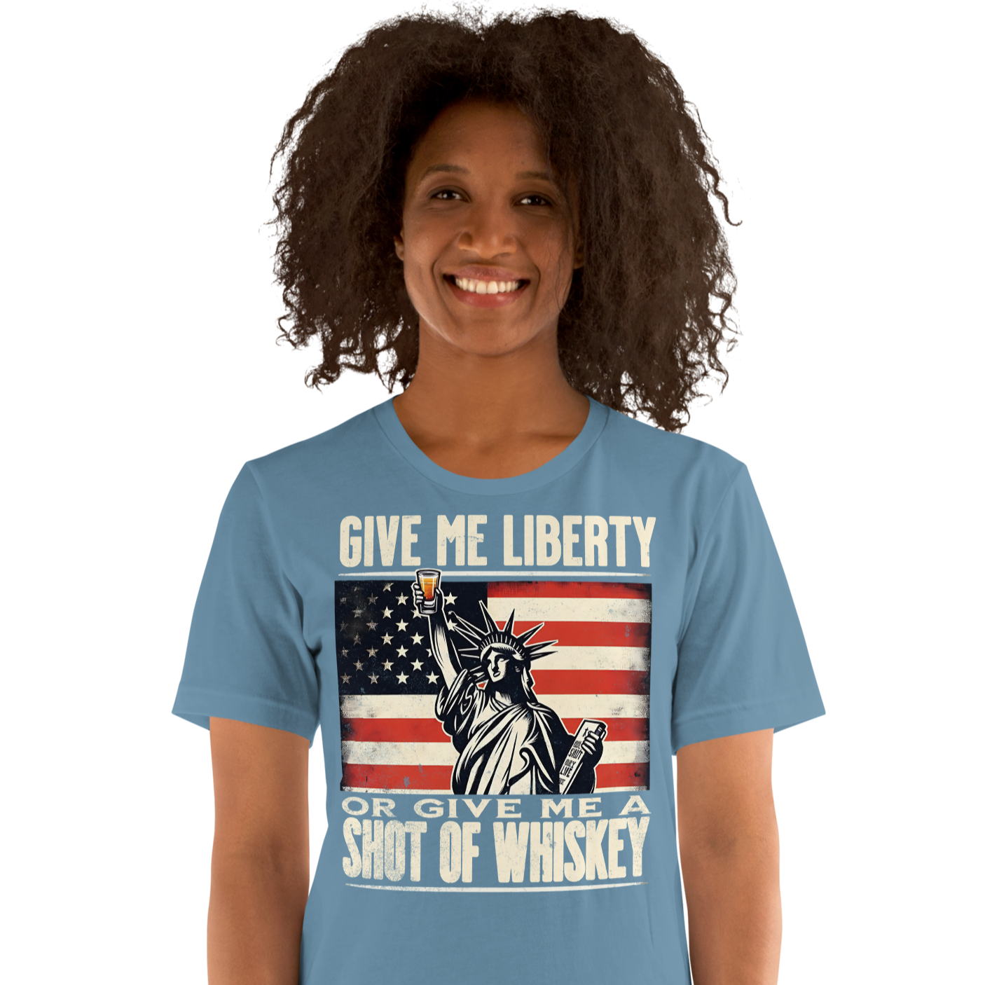 'Give Me Liberty or Give Me Whiskey' text, Statue of Liberty holding a shot glass, and distressed American flag background