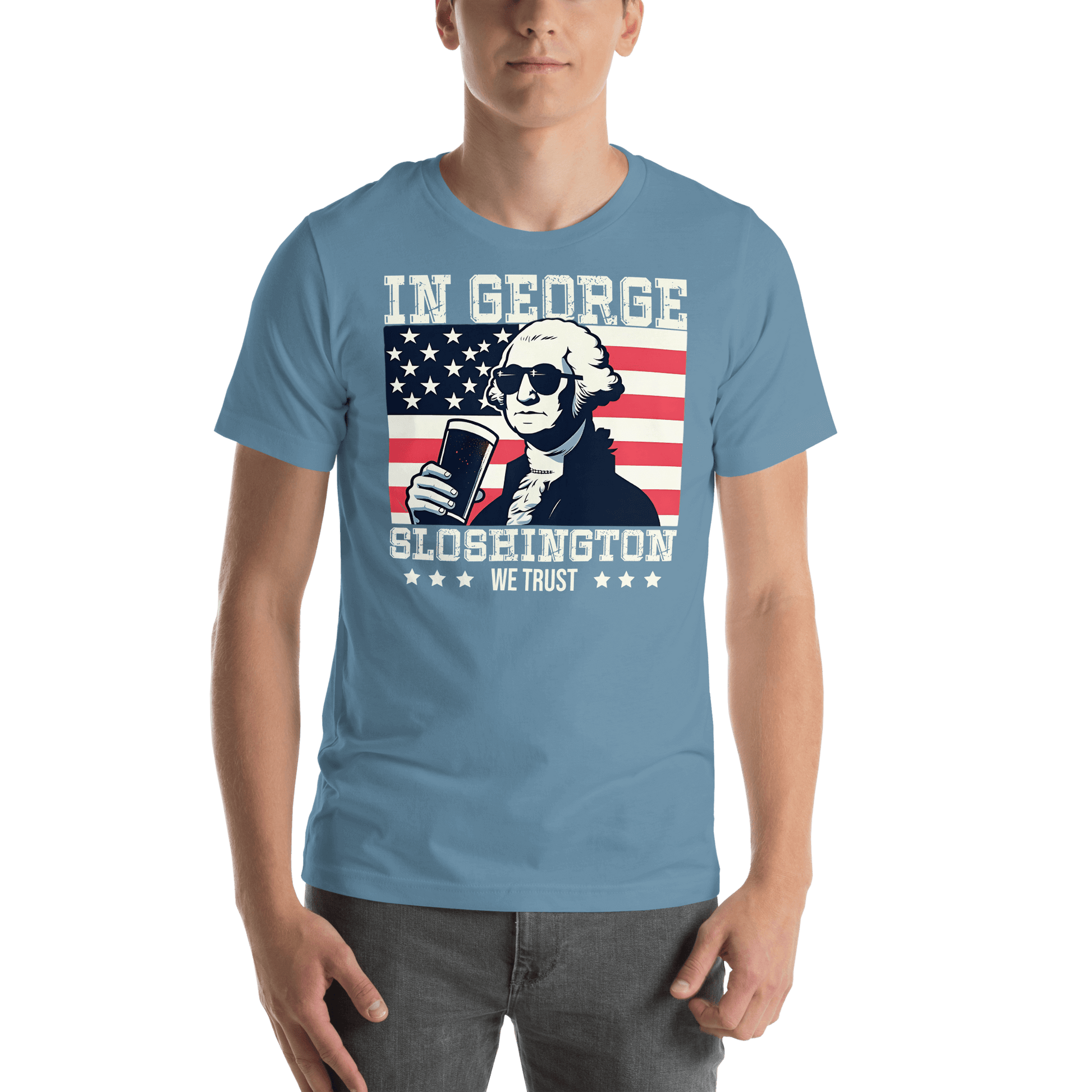 T-shirt with In George Sloshington We Trust text, image of George Washington drinking a beer, and distressed American flag background. Perfect for 4th of July.