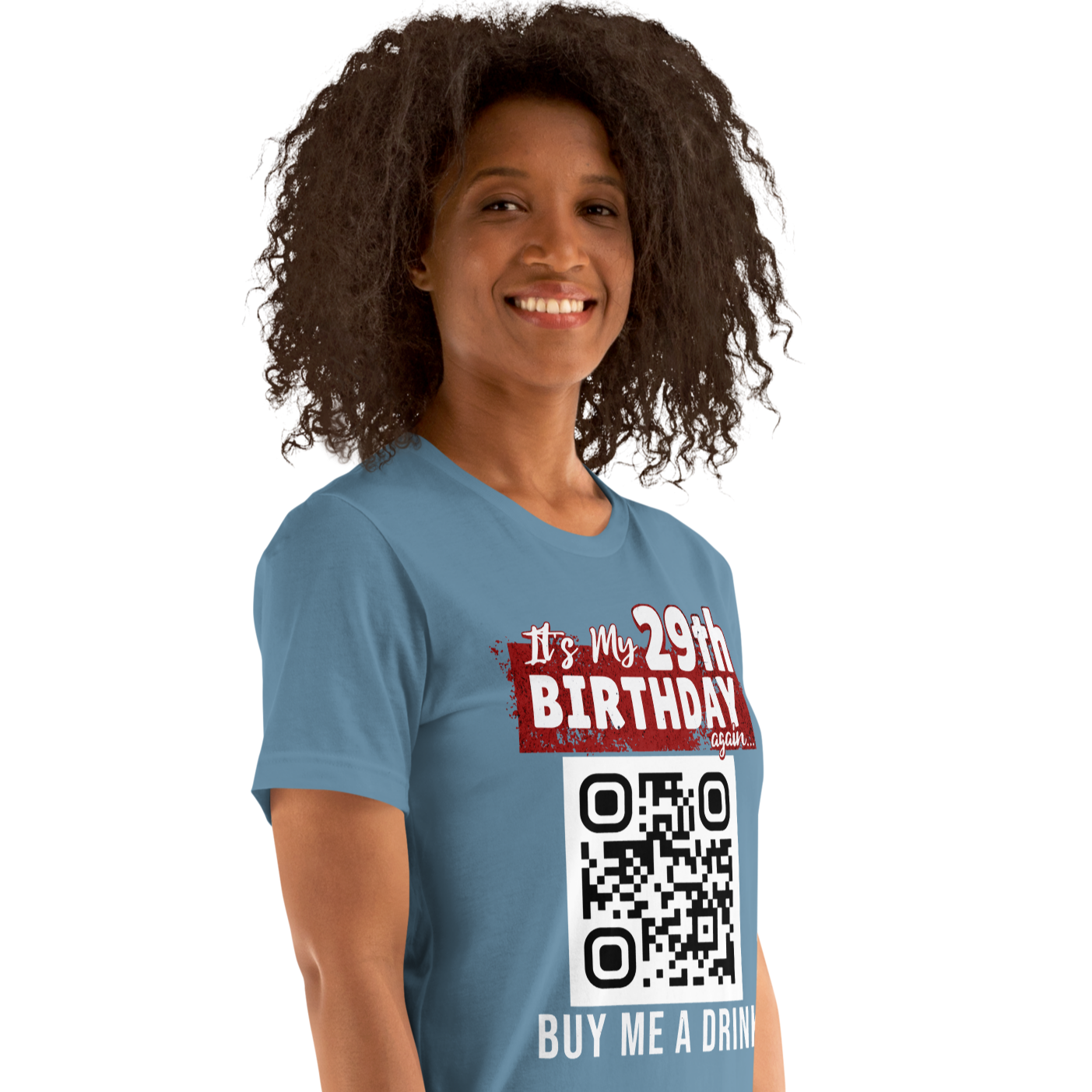 It's My 29th Birthday (Again) Buy Me A Drink T-shirt - Personalizable